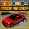 NOS Speed on road